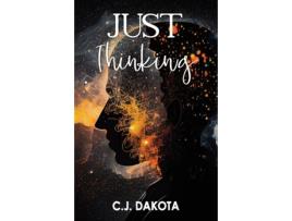 Livro Just Thinking de CJ Dakota (Inglês)