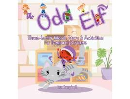 Livro The Odd Elf Three-letter Words Story and Activity Book for Beginner Readers de Liz Campbell (Inglês)