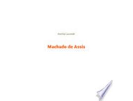 Livro MACHADO DE ASSIS - CONHECENDO NOSSOS CLASSICOS de LACOMBE, AMELIA (Português do Brasil)