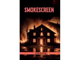 Livro SMOKESCREEN de Toni Rocha (Inglês)