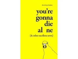 Livro Youre Gonna Die Alone De Devrie Donalson (inglês)