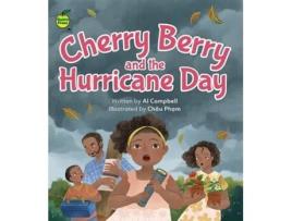 Livro Cherry Berry And The Hurricane Day De Chau Pham (inglês)