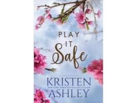 Livro Play It Safe de Kristen Ashley (Inglês)
