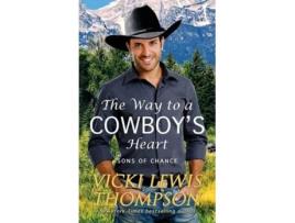 Livro The Way To A Cowboys Heart De Vicki Thompson (inglês)