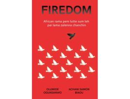 Livro FIREDOM African rama pem lutte sum leh pai lama zalenna chanchin de Olumide Ogunsanwo (Inglês)