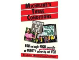 Livro Michelines Three Conditions De Micheline Sheehy Skeffington (inglês)