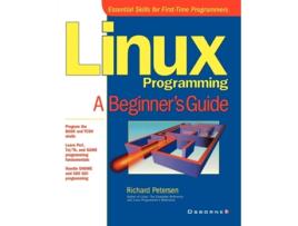 Livro Linux Programming A Beginners Guide De Richard Petersen (inglês)