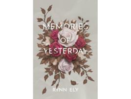 Livro Memories of Yesterday de Rynn Ely (Inglês)