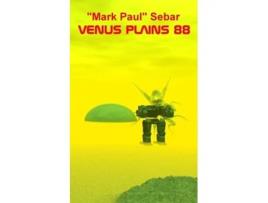 Livro Venus Plains 88 de 'Mark Paul' Sebar (Inglês)