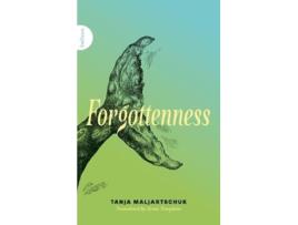 Livro Forgottenness De Tanja Maljartschuk (inglês)