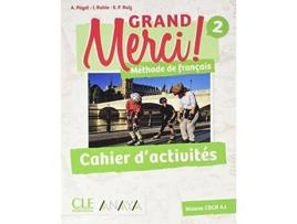 Livro Grand Merci! 2. Cahier Da Editorial Cle-anaya De Adrien Payet, Isabel Rubio Pérez Et Al. (inglês)