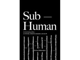 Livro Sub-human De Emma Hakansson (inglês)