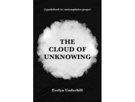 Livro The Cloud Of Unknowing De Evelyn Underhill (inglês)