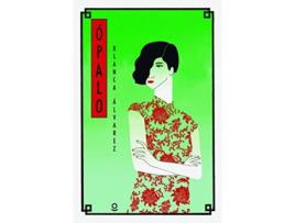 Livro Ópalo Da Editorial Loqueleo De Blanca Álvarez (espanhol)