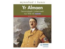 Livro Mynediad I Hanes Yr Almaen Democratiaeth I Unbennaeth Tua 1918–45 Ar Gyfer Cbac De Nicholas Fellows (welsh)