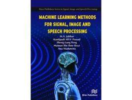 Livro Machine Learning Methods for Signal, Image and Speech Processing de Ma Jabbar, Mvv Prasad Kantipudi et al. (Inglês - Capa Dura)