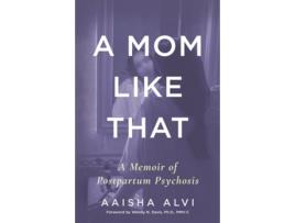Livro A Mom Like That De Aaisha Alvi (inglês)