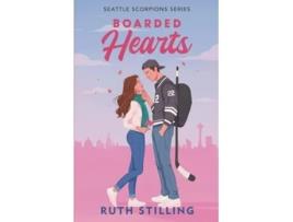 Livro Boarded Hearts de Ruth Stilling (Inglês)