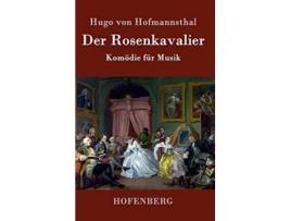 Livro Der Rosenkavalier De Hugo Von Hofmannsthal (alemão - Capa Dura)