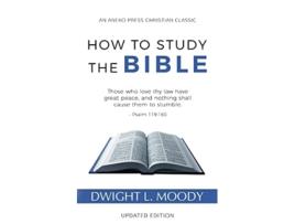 Livro How To Study The Bible De Dwight L Moody (inglês)