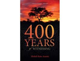 Livro 400 YEARS of WITNESSING de Molefi Kete Asante (Inglês)