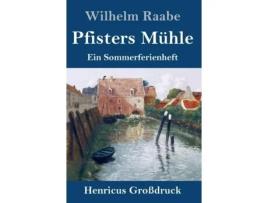 Livro Pfisters Muhle De Wilhelm Raabe (alemão)
