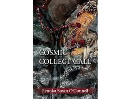 Livro Cosmic Collect Call Appreciate the Mystery Poems about Life de Renuka Susan O'Connell (Inglês)