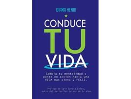 Livro Conduce Tu Vida Da Editorial Citizen Of The World De Diana Henri (espanhol)