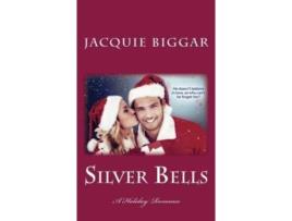 Livro Silver Bells De Jacquie Biggar (inglês)