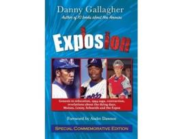 Livro Explosion de Danny Gallagher (Inglês)