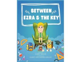 Livro Between Ezra And The Key De Garet Krane (inglês - Capa Dura)