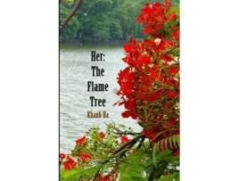 Livro Her The Flame Tree de Khanh Ha (Inglês)