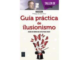 Livro Guía Práctica De Ilusionismo Da Editorial Robinbook Ediciones De Hausson (espanhol)