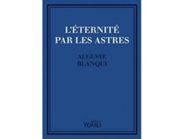 Livro L?ternit? Par Les Astres De Guillaume Litaudon E Auguste Blanqui (francês)