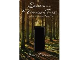 Livro Shadow Of An Unknown Past De Jessica Duckworth (inglês)