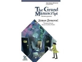 Livro The Grand Manuscript De Zoran Zivkovic (inglês)