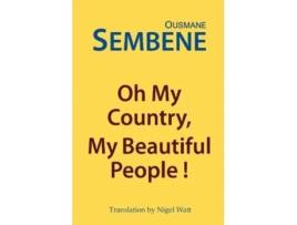 Livro Oh My Country, My Beautiful People! De Ousmane Sembene (inglês)