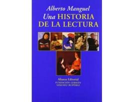 Livro Una Historia De La Lectura De Alberto Manguel (espanhol)
