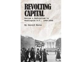 Livro Revolting Capital de Gerald Horne (Inglês)