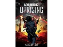 Livro GENERATION Z UPRISING de Madison Love (Inglês)