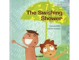 Livro The Swishing Shower De Tuula Pere (inglês)