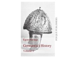 Livro Germanic History Volume I Egon Harings (Inglês)