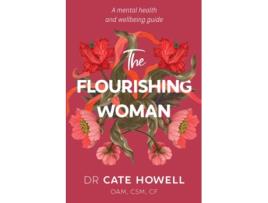 Livro The Flourishing Woman De Dr Cate Howell (inglês)