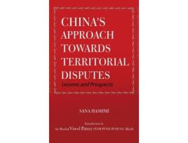 Livro Chinas Approach Towards Territorial Disputes Lessons And Prospects De Sana Hashmi (inglês)
