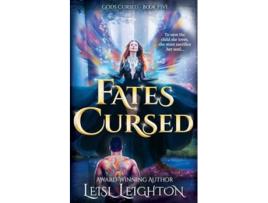 Livro Fates Cursed Gods Cursed Book 5 de Leighton (Inglês)