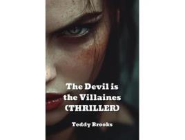 Livro The Devil is the Villaines de Teddy Brooks (Inglês)