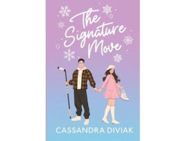 Livro The Signature Move de Cassandra Diviak (Inglês)