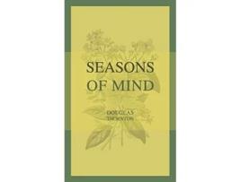 Livro Seasons Of Mind de Douglas Thornton (Inglês)