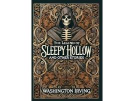 Livro The Legend of Sleepy Hollow and Other Stories de Washington Irving (Inglês - Capa Dura)