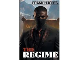 Livro The Regime de Frank Hughes (Inglês)